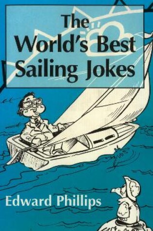Cover of The World’s Best Sailing Jokes