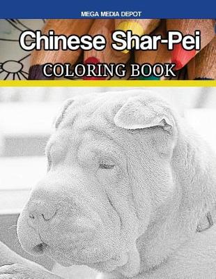 Book cover for Chinese Shar-Pei Coloring Book