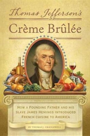 Cover of Thomas Jefferson's Creme Brulee
