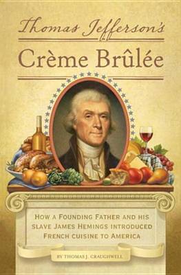 Book cover for Thomas Jefferson's Creme Brulee