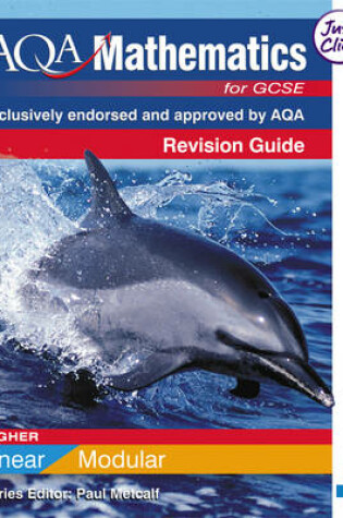 Cover of AQA GCSE Mathematics for Higher Linear/Modular Revision Guide