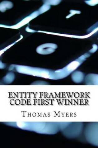 Cover of Entity Framework Code First Winner