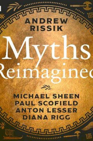 Cover of Myths Reimagined: Troy Trilogy, Dionysos & more