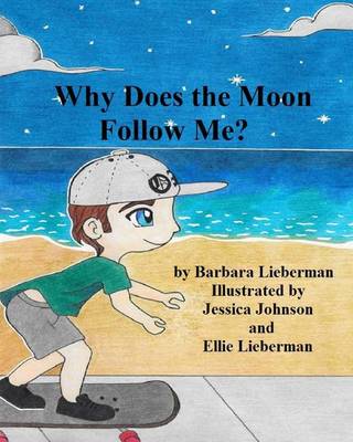Book cover for Why Does the Moon Follow Me?