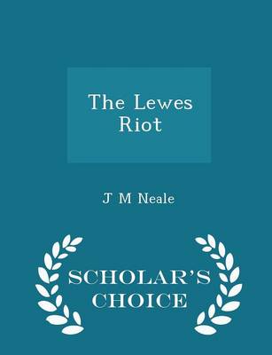 Book cover for The Lewes Riot - Scholar's Choice Edition
