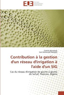 Cover of Contribution a la gestion d'un reseau d'irrigation a l'aide d'un sig