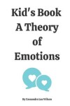 Book cover for Kid's Book - A Theory of Emotions