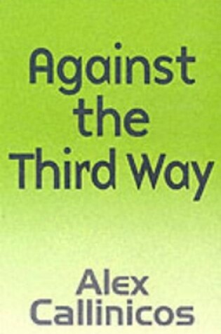 Cover of Against the Third Way