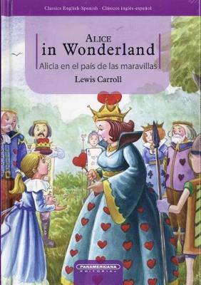 Book cover for Alice In Wonderland/Alicia en el Pais de las Maravillas