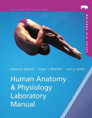 Book cover for Human Anatomy & Physiology Laboratory Manual, Fetal Pig Version (Subscription)