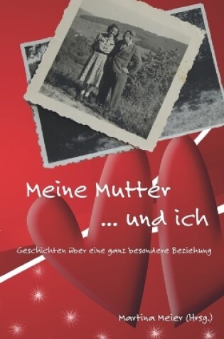 Cover of Meine Mutter ... und ich