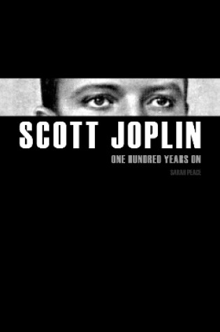 Cover of Scott Joplin: One Hundred Years on