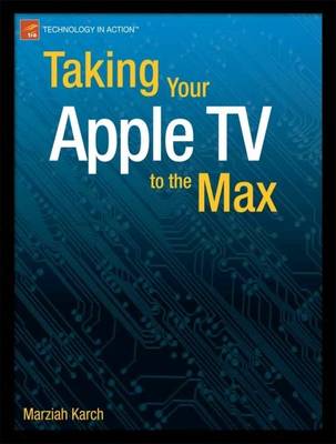 Book cover for Taking Your Apple TV to the Max