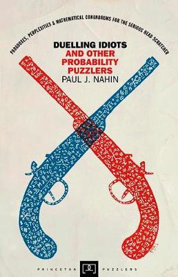 Book cover for Duelling Idiots and Other Probability Puzzlers