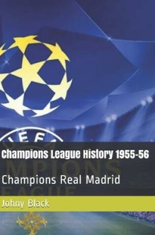 Cover of Champions League History 1955-56