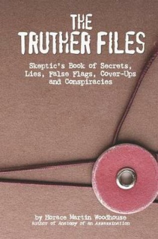 Cover of The Truther Files