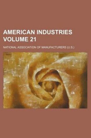 Cover of American Industries Volume 21