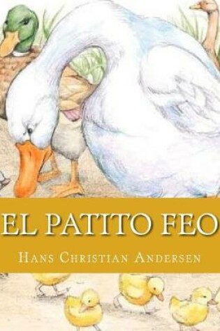 Cover of El patito feo / The Ugly Duckling