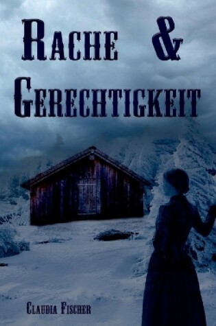 Cover of Rache und Gerechtigkeit