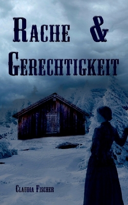 Book cover for Rache und Gerechtigkeit