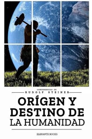 Cover of Or�gen Y Destino de la Humanidad