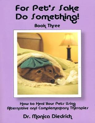 Book cover for For Pet's Sake Do Something! Book Three