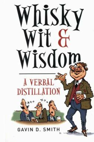 Cover of Whisky, Wit and Wisdom