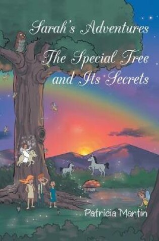 Cover of Sarah's Adventures The Special Tree and Its Secrets