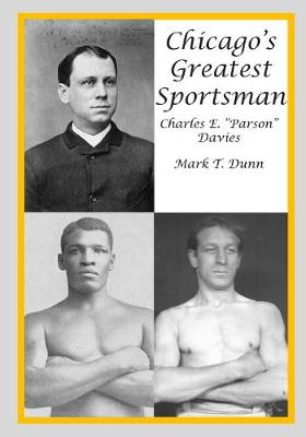 Book cover for Chicago's Greatest Sportsman - Charles E. "Parson" Davies