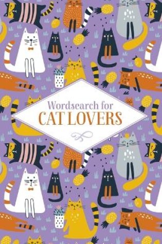 Cover of Wordsearch for Cat Lovers