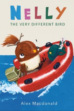 Cover of Nelly the Very Different Bird