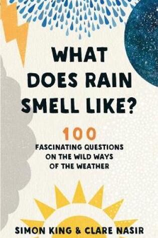 Cover of What Does Rain Smell Like?