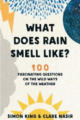 Cover of What Does Rain Smell Like?