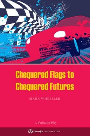 Cover of Chequered Flags to Chequered Futures