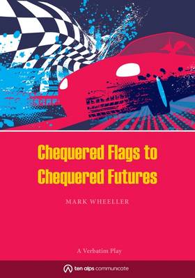 Book cover for Chequered Flags to Chequered Futures
