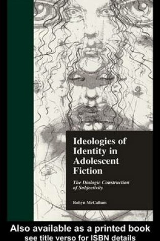 Cover of Ideologies of Identity in Adolescent Fiction