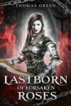 Book cover for Lastborn of Forsaken Roses