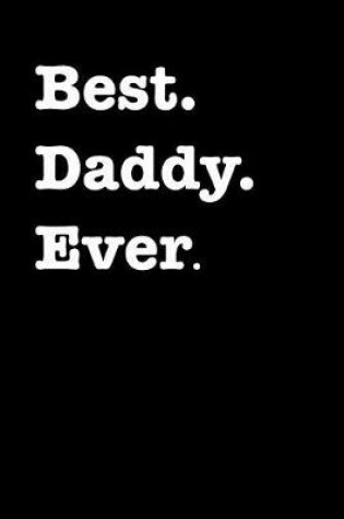 Cover of Best Daddy Ever