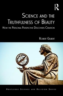 Cover of Science and the Truthfulness of Beauty