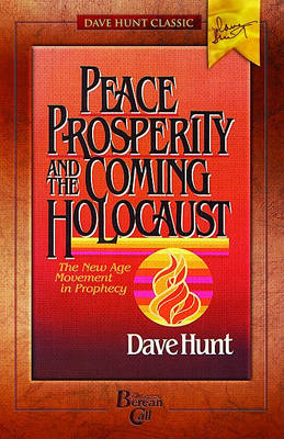 Cover of Peace, Prosperity, and the Coming Holocaust