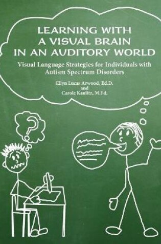 Cover of Learning with a Visual Brain in an Auditory World