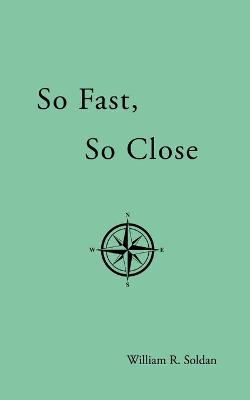 Book cover for So Fast, So Close