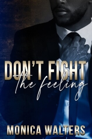 Cover of Don't Fight The Feeling
