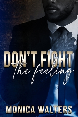 Book cover for Don't Fight The Feeling