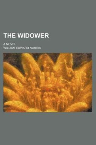 Cover of The Widower; A Novel