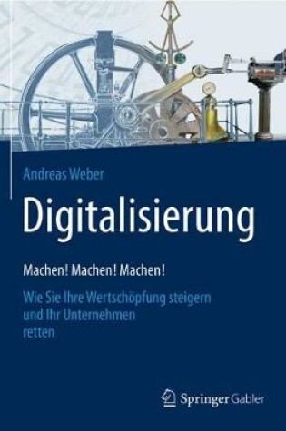 Cover of Digitalisierung – Machen! Machen! Machen!