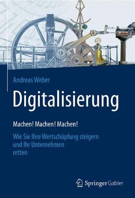 Book cover for Digitalisierung – Machen! Machen! Machen!