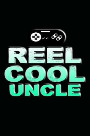 Cover of Reel Cool Uncle