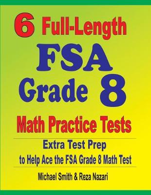 Book cover for 6 Full-Length FSA Grade 8 Math Practice Tests