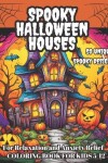 Book cover for Spooky Halloween Houses Coloring Book for Kids